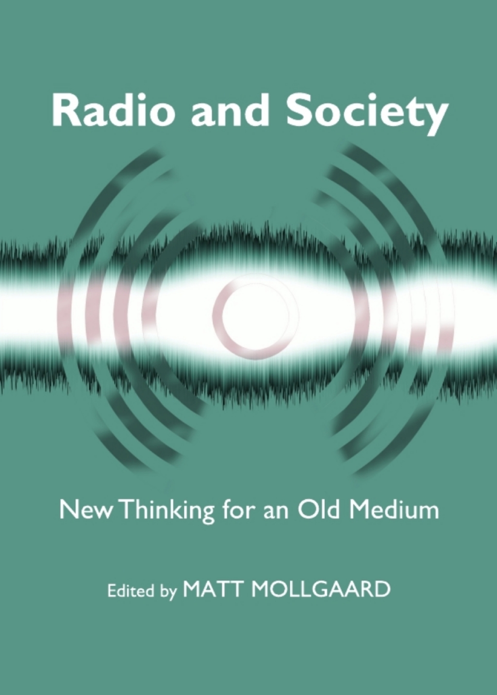 Radio and Society New Thinking for an Old Medium 1st Edition â€“ PDF/EPUB Version Downloadable