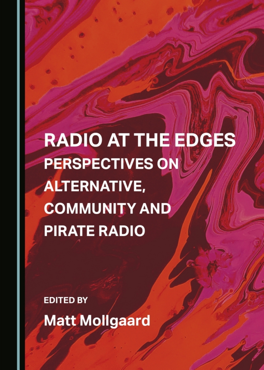 Radio at the Edges Perspectives on Alternative, Community and Pirate Radio 1st Edition â€“ PDF/EPUB Version Downloadable