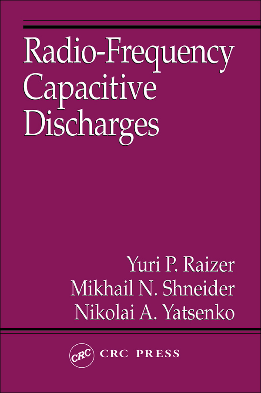 Radio-Frequency Capacitive Discharges 1st Edition â€“ PDF/EPUB Version Downloadable
