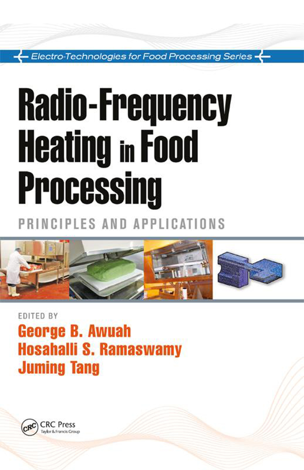 Radio-Frequency Heating in Food Processing Principles and Applications 1st Edition â€“ PDF/EPUB Version Downloadable