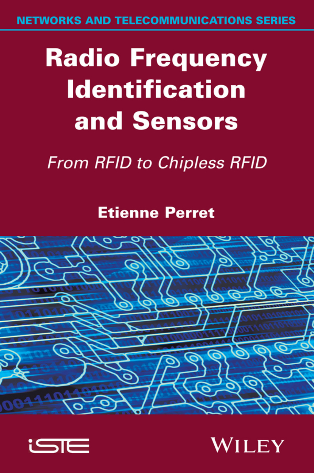 Radio Frequency Identification and Sensors: From RFID to Chipless RFID 1st Edition â€“ PDF/EPUB Version Downloadable