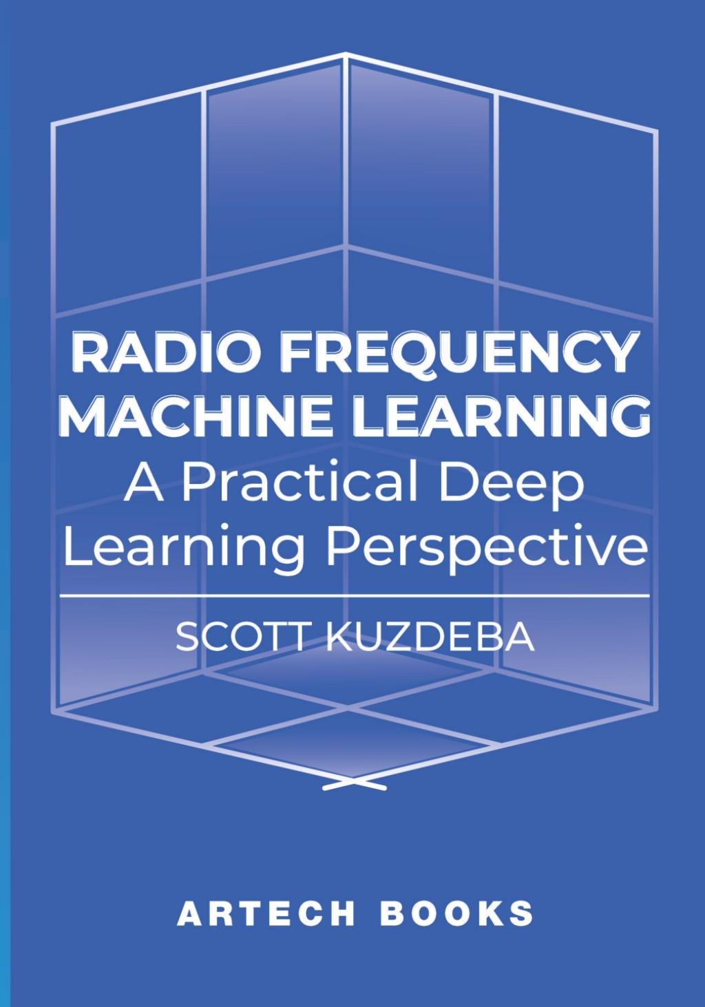 Radio Frequency Machine Learning: A Practical Deep Learning Perspective 1st Edition â€“ PDF/EPUB Version Downloadable