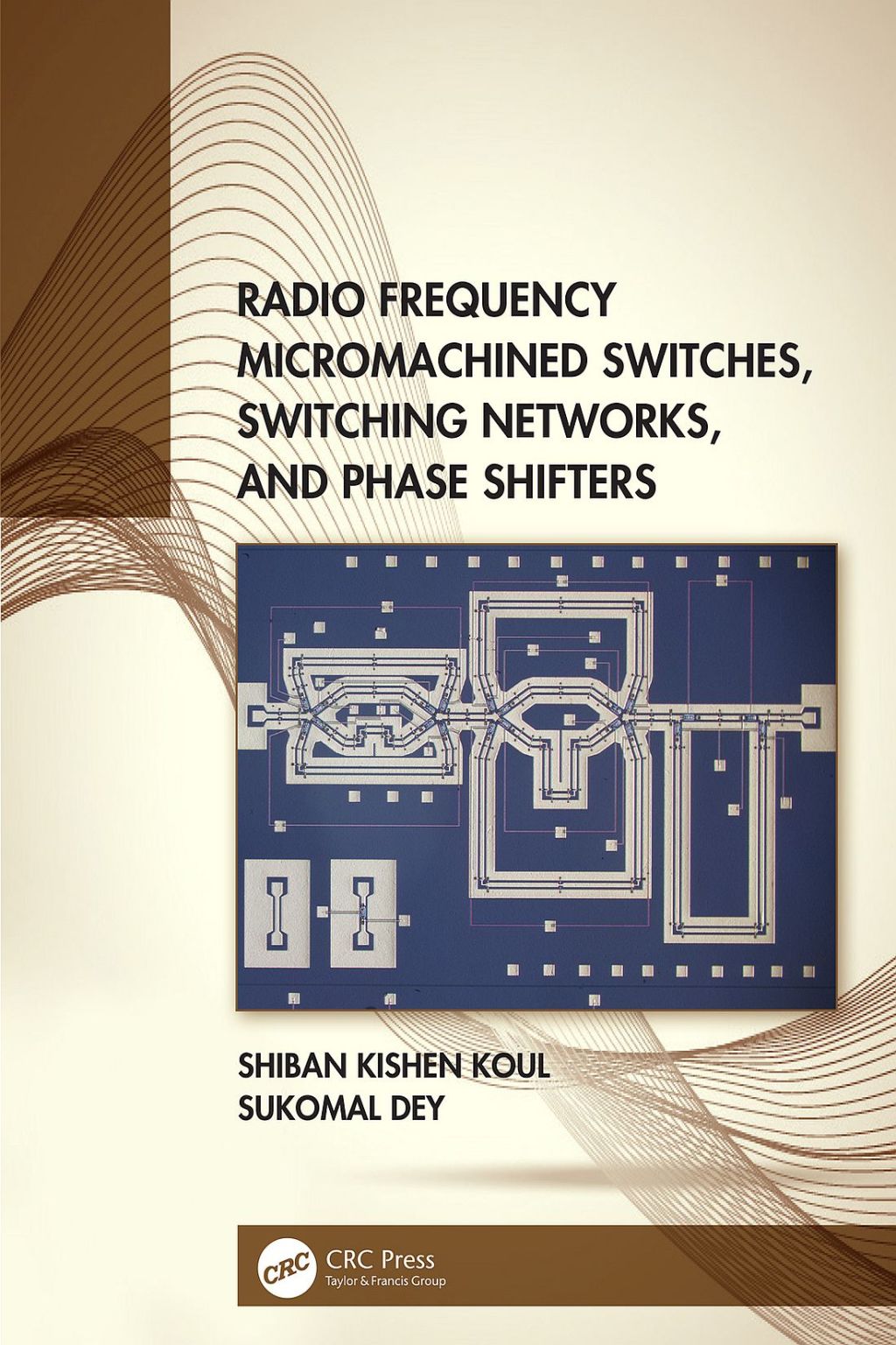 Radio Frequency Micromachined Switches, Switching Networks, and Phase Shifters 1st Edition â€“ PDF/EPUB Version Downloadable