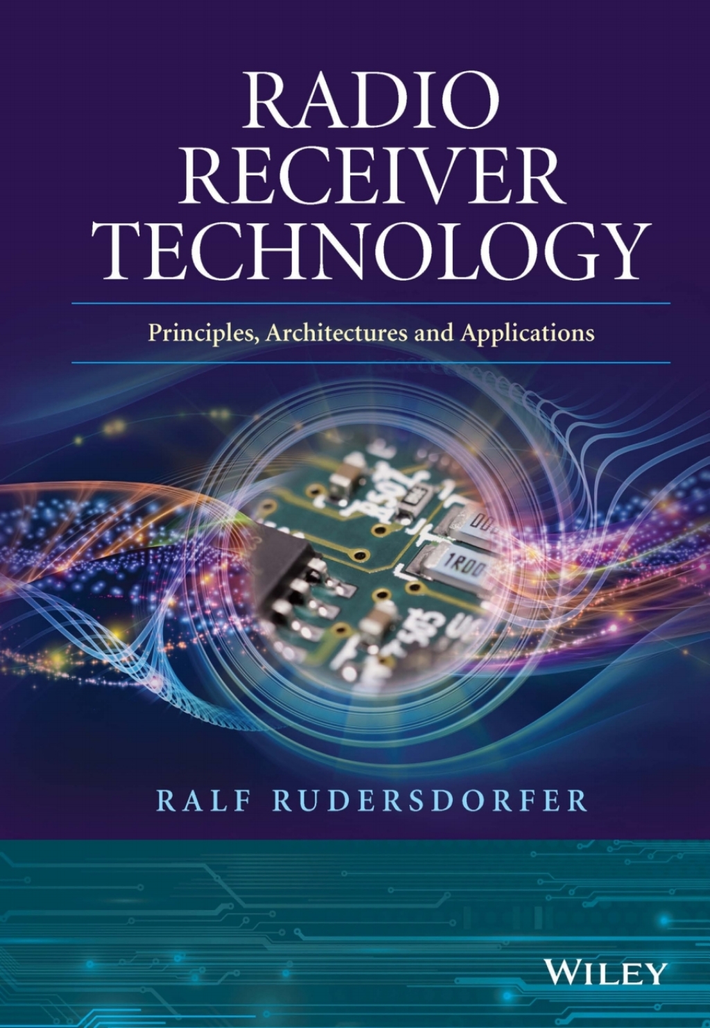 Radio Receiver Technology Principles, Architectures and Applications 1st Edition â€“ PDF/EPUB Version Downloadable