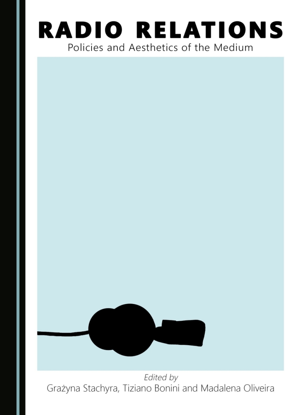 Radio Relations Policies and Aesthetics of the Medium 1st Edition â€“ PDF/EPUB Version Downloadable