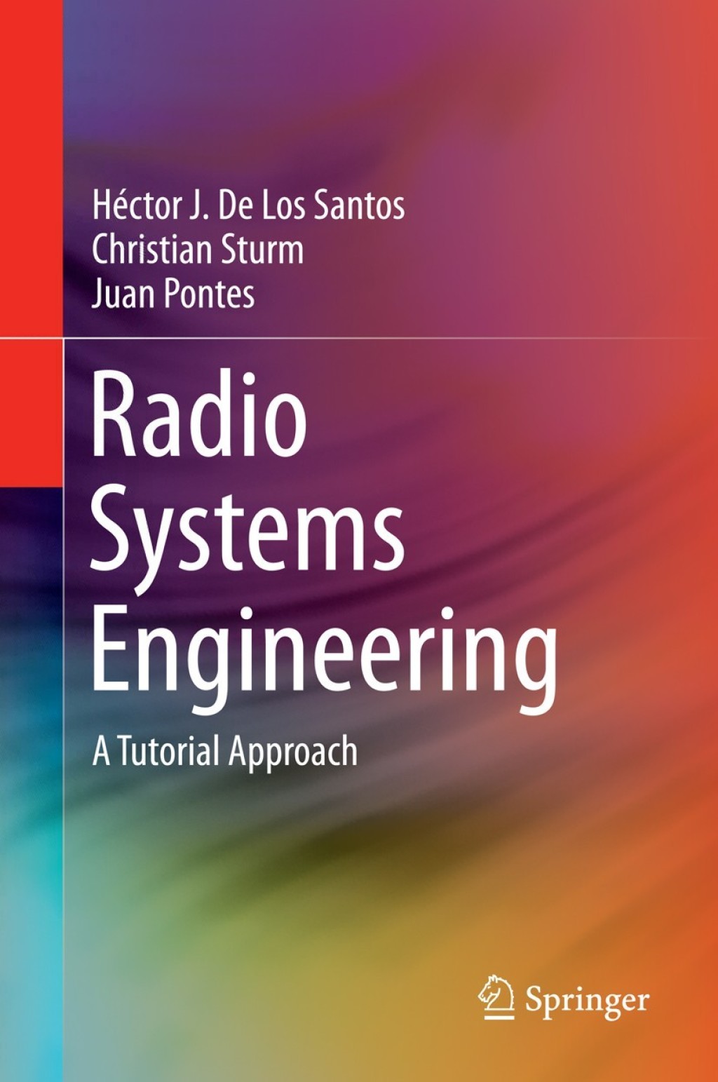 Radio Systems Engineering A Tutorial Approach  â€“ PDF/EPUB Version Downloadable