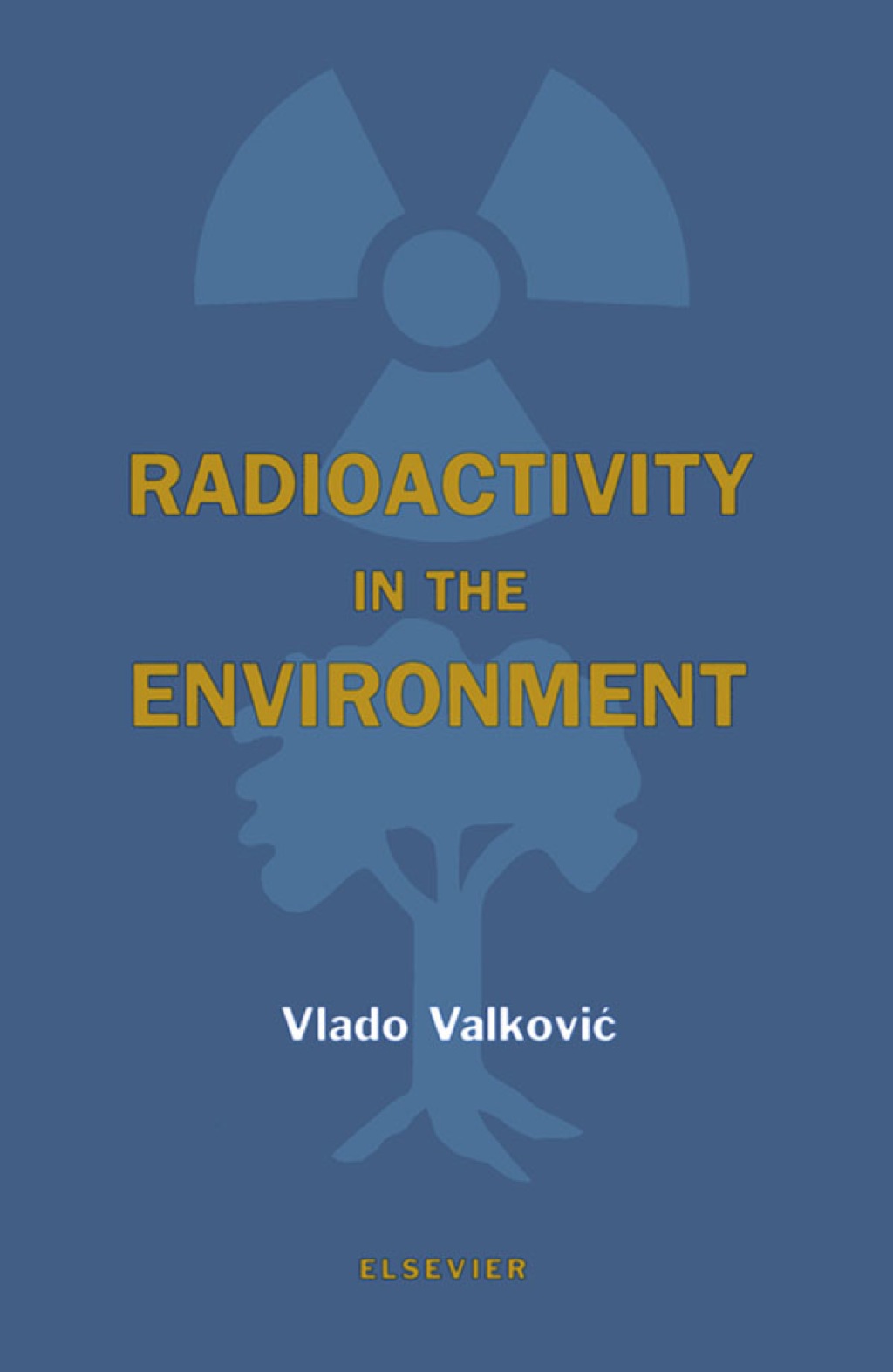 Radioactivity in the Environment: Physicochemical aspects and applications  â€“ PDF/EPUB Version Downloadable