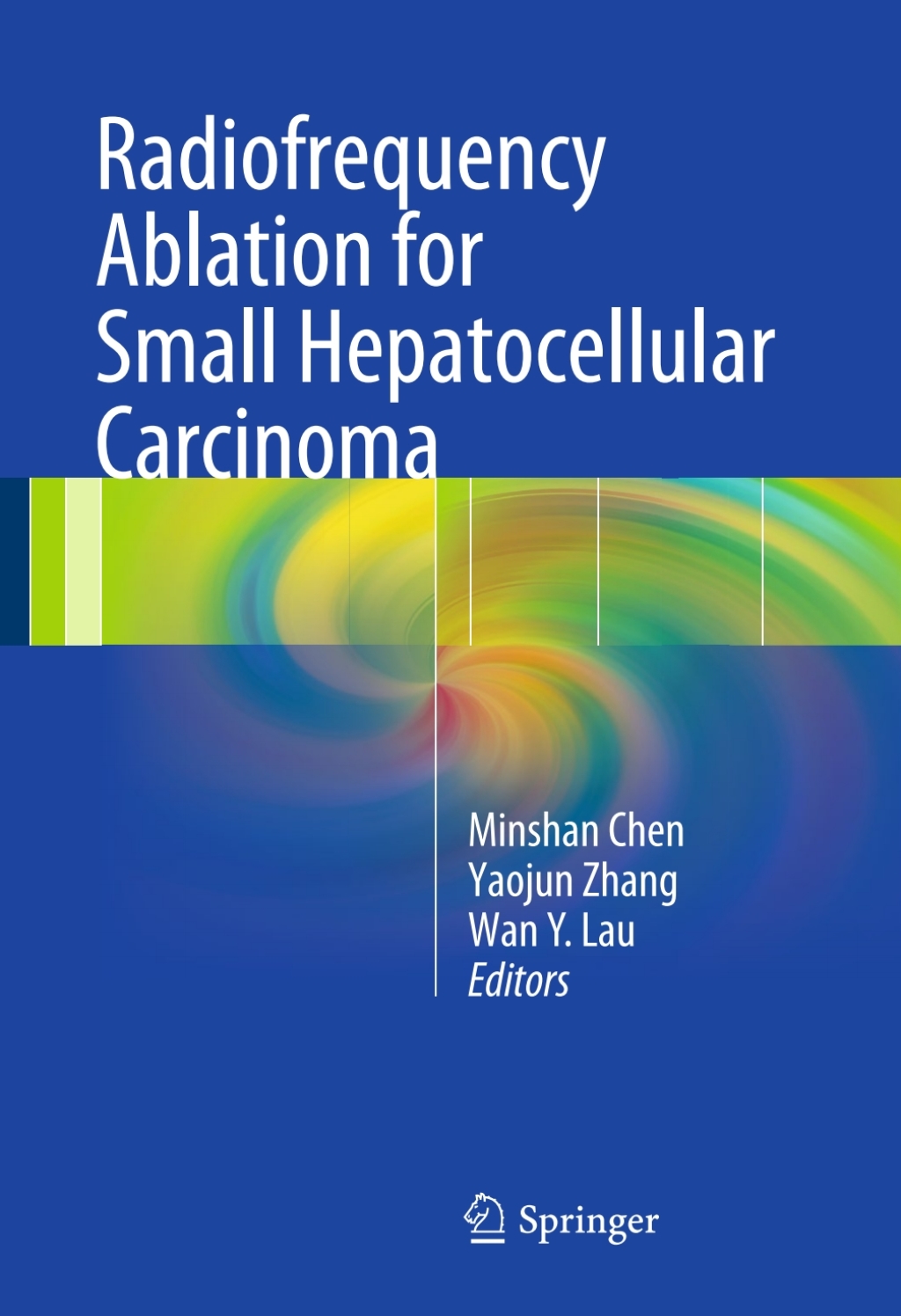 Radiofrequency Ablation for Small Hepatocellular Carcinoma  â€“ PDF/EPUB Version Downloadable
