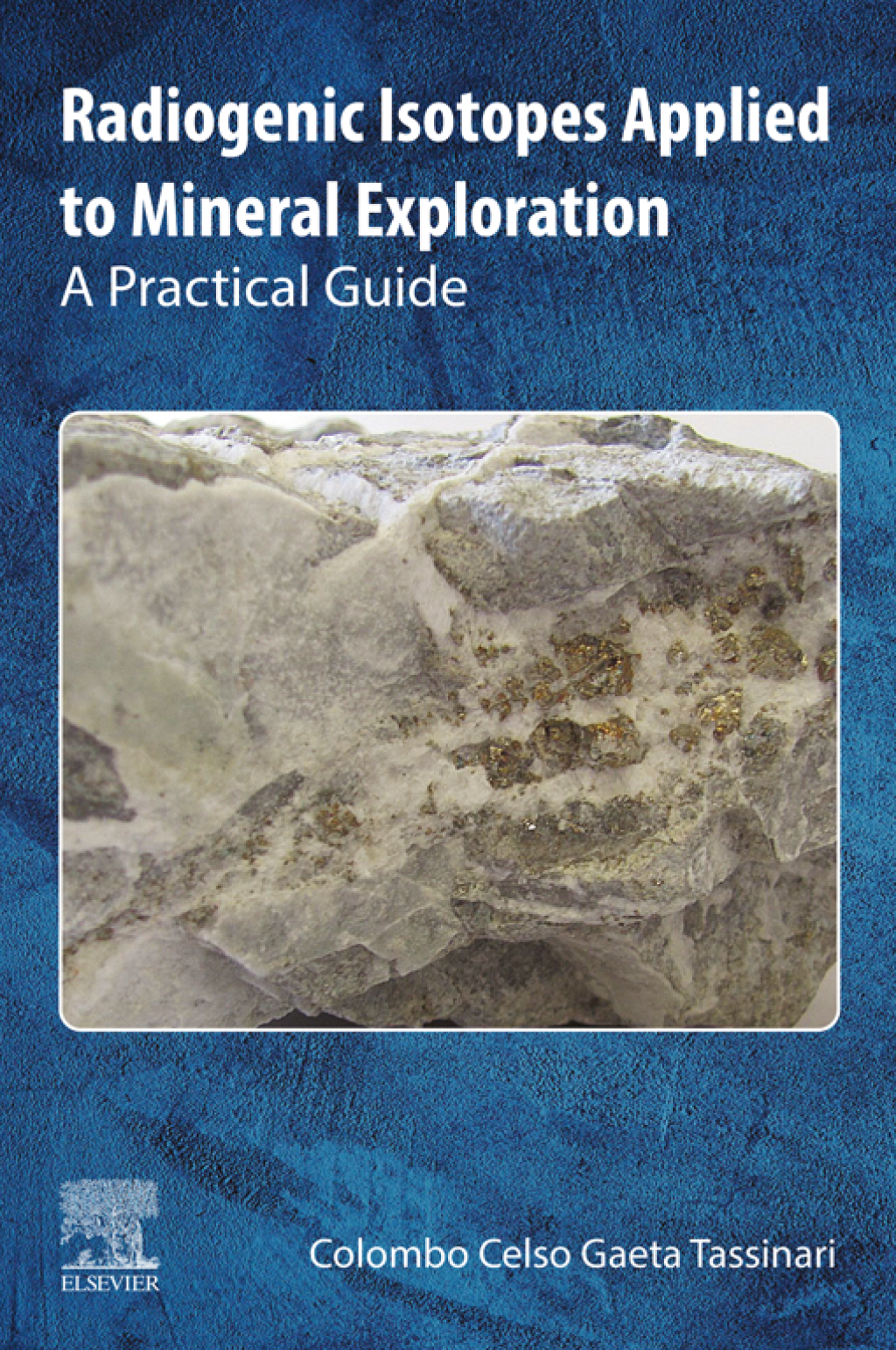 Radiogenic Isotopes Applied to Mineral Exploration A Practical Guide 1st Edition â€“ PDF/EPUB Version Downloadable