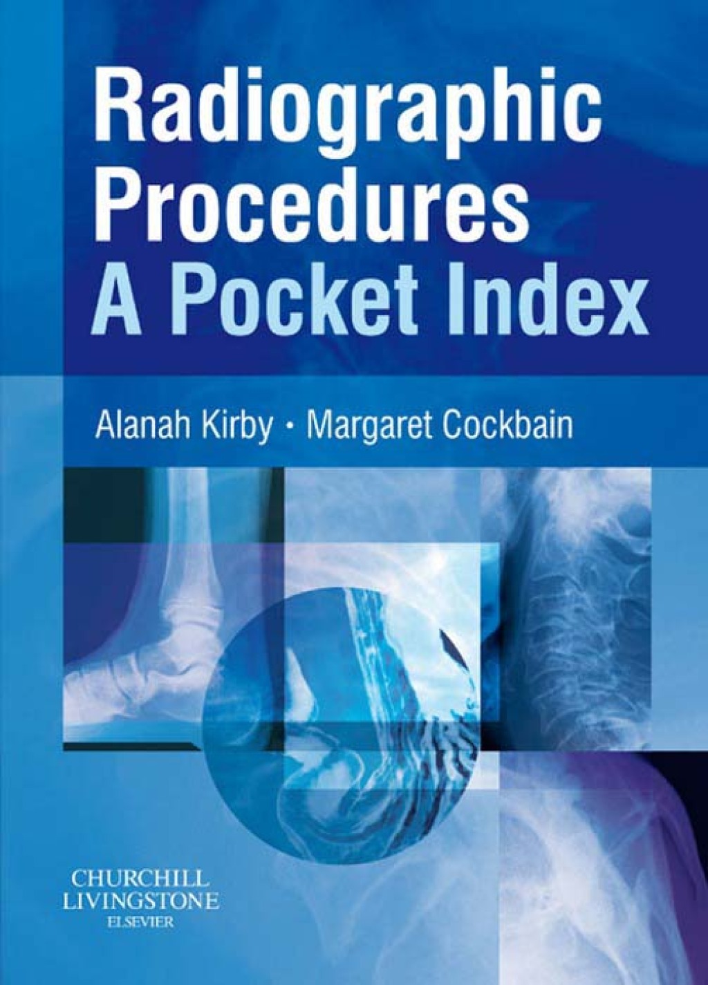 Radiographic Procedures: A Pocket Index  â€“ PDF/EPUB Version Downloadable
