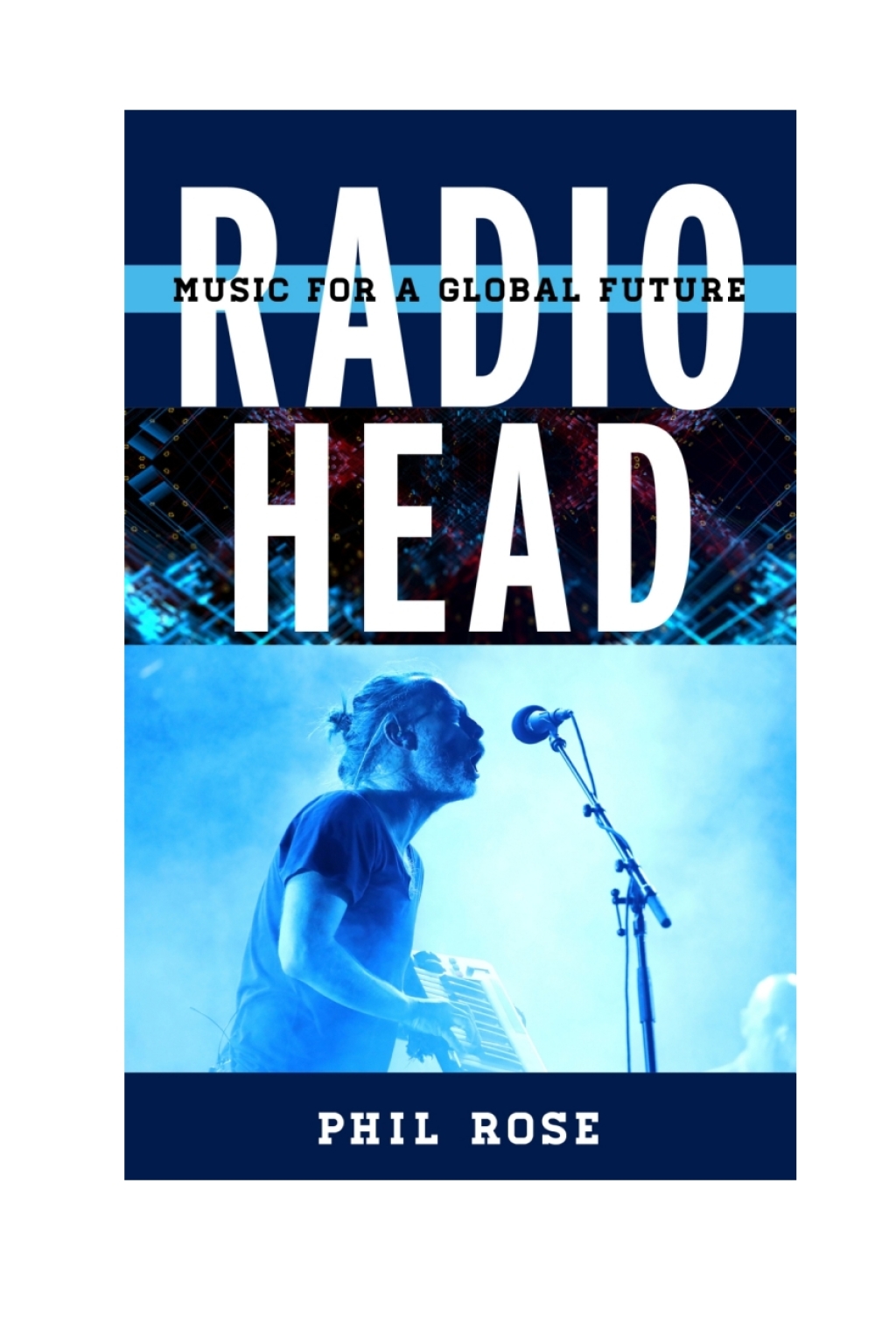 Radiohead Music for a Global Future 1st Edition â€“ PDF/EPUB Version Downloadable