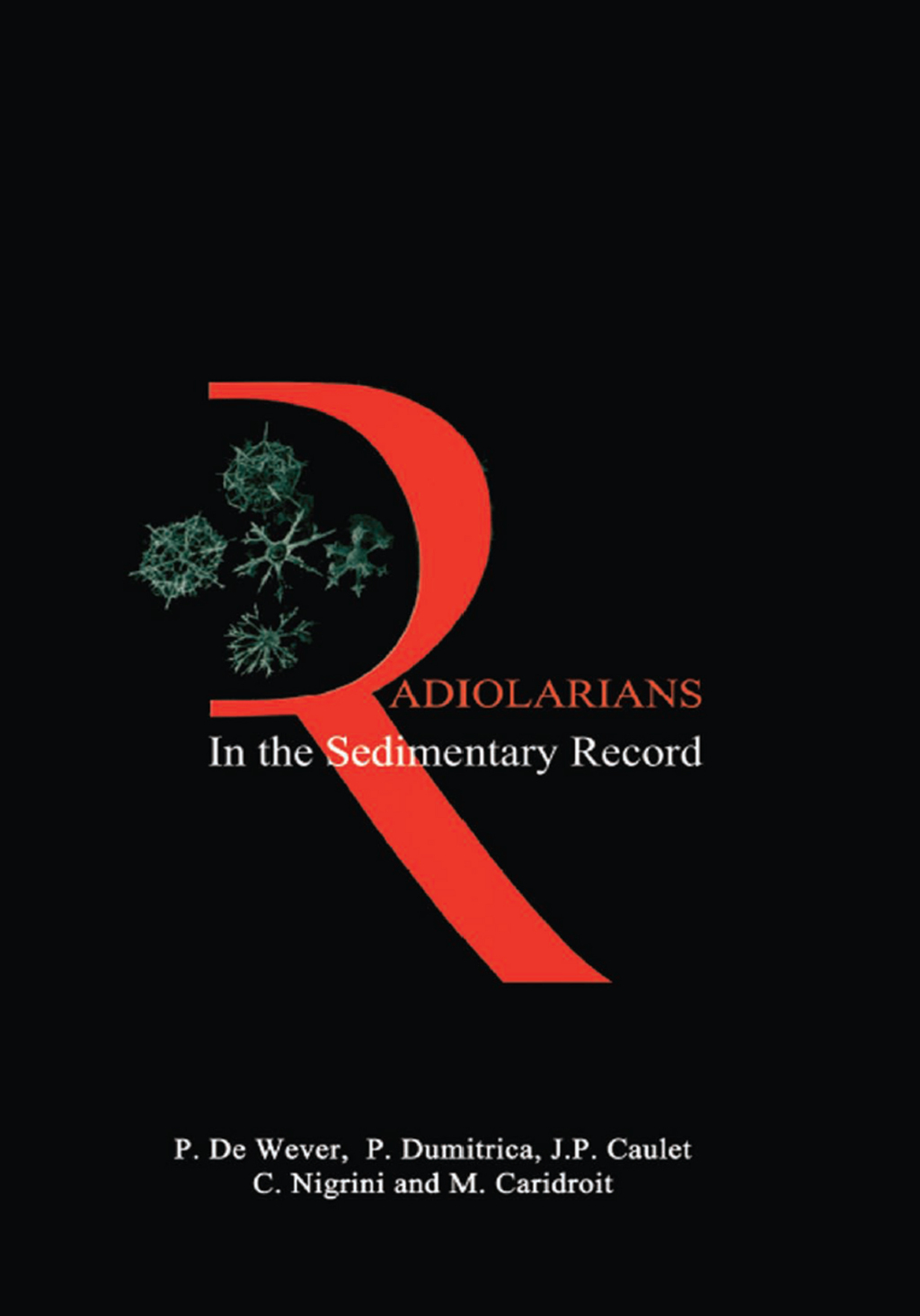 Radiolarians in the Sedimentary Record 1st Edition â€“ PDF/EPUB Version Downloadable