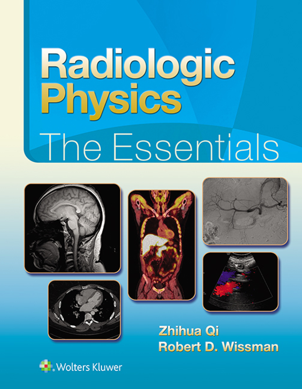 Radiologic Physics: The Essentials  â€“ PDF/EPUB Version Downloadable