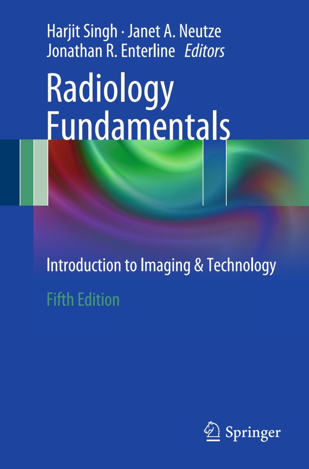Radiology Fundamentals Introduction to Imaging & Technology 5th Edition â€“ PDF/EPUB Version Downloadable