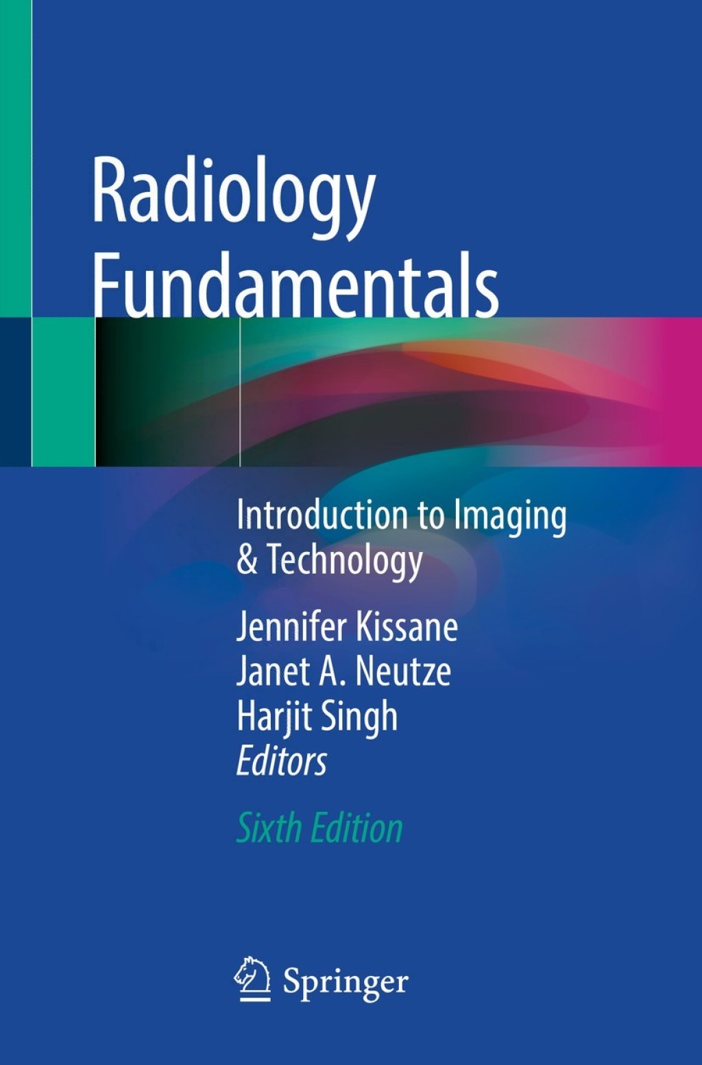 Radiology Fundamentals Introduction to Imaging & Technology 6th Edition â€“ PDF/EPUB Version Downloadable