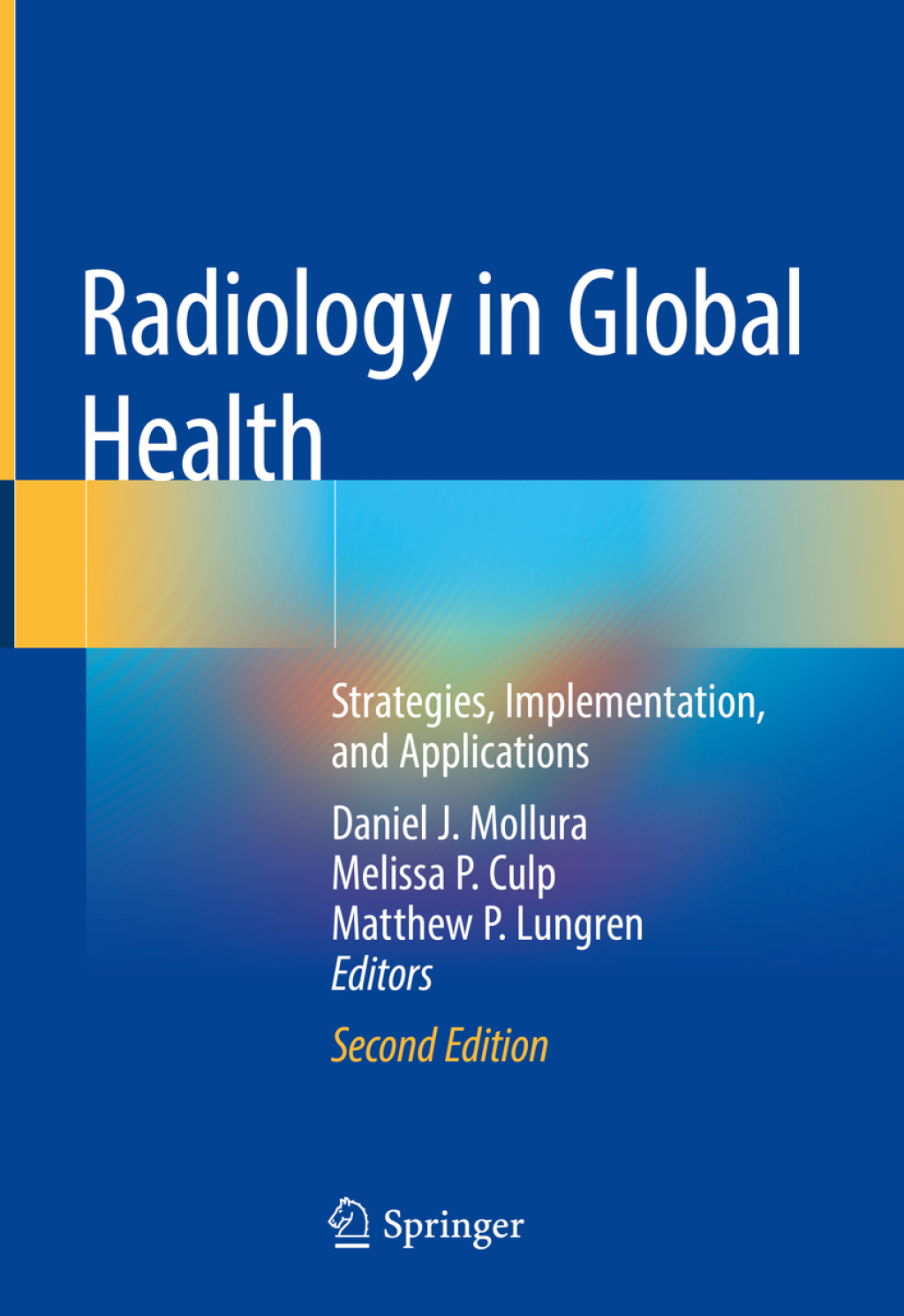 Radiology in Global Health Strategies, Implementation, and Applications 2nd Edition â€“ PDF/EPUB Version Downloadable