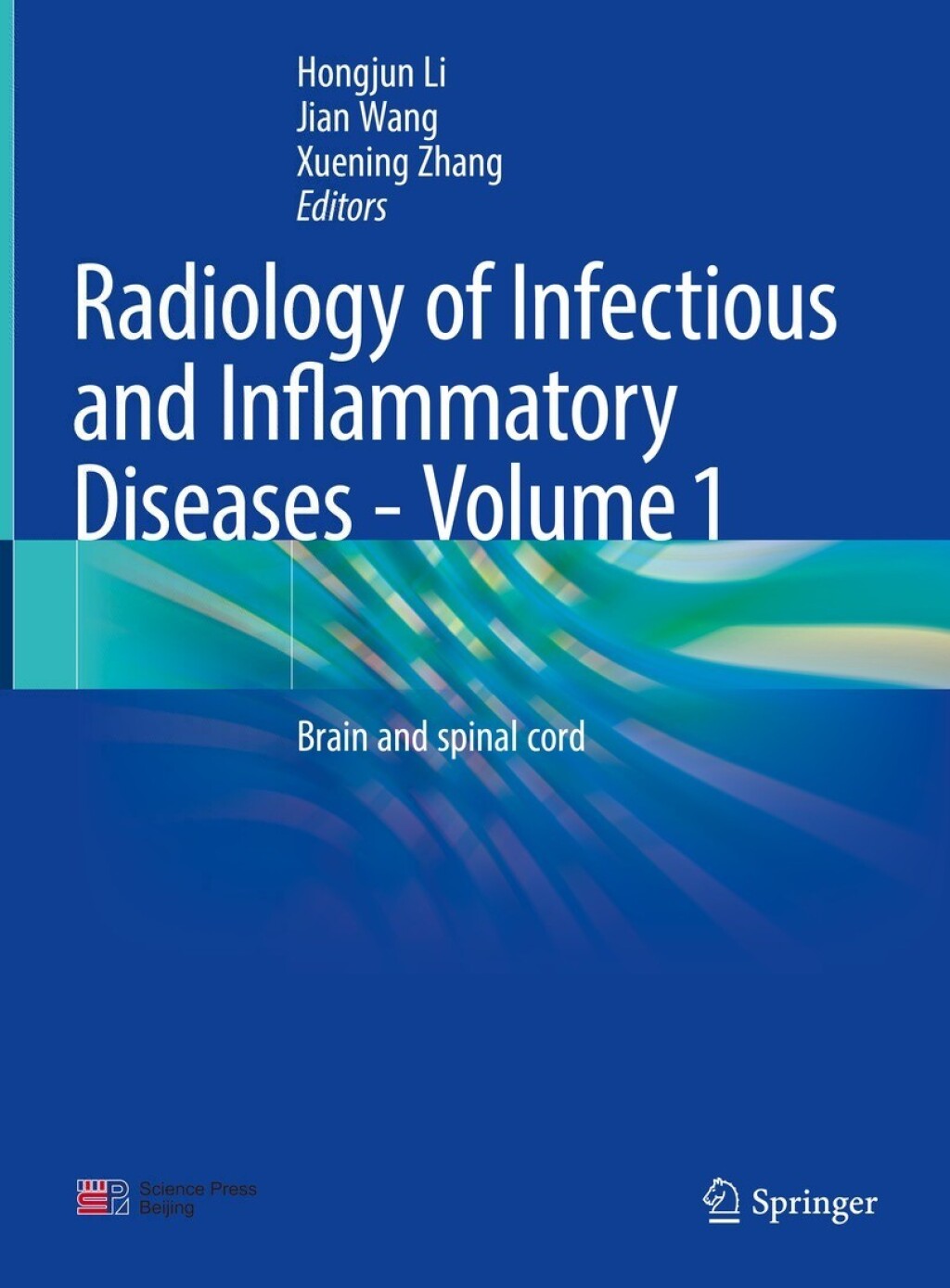 Radiology of Infectious and Inflammatory Diseases - Volume 1 Brain and Spinal Cord  â€“ PDF/EPUB Version Downloadable