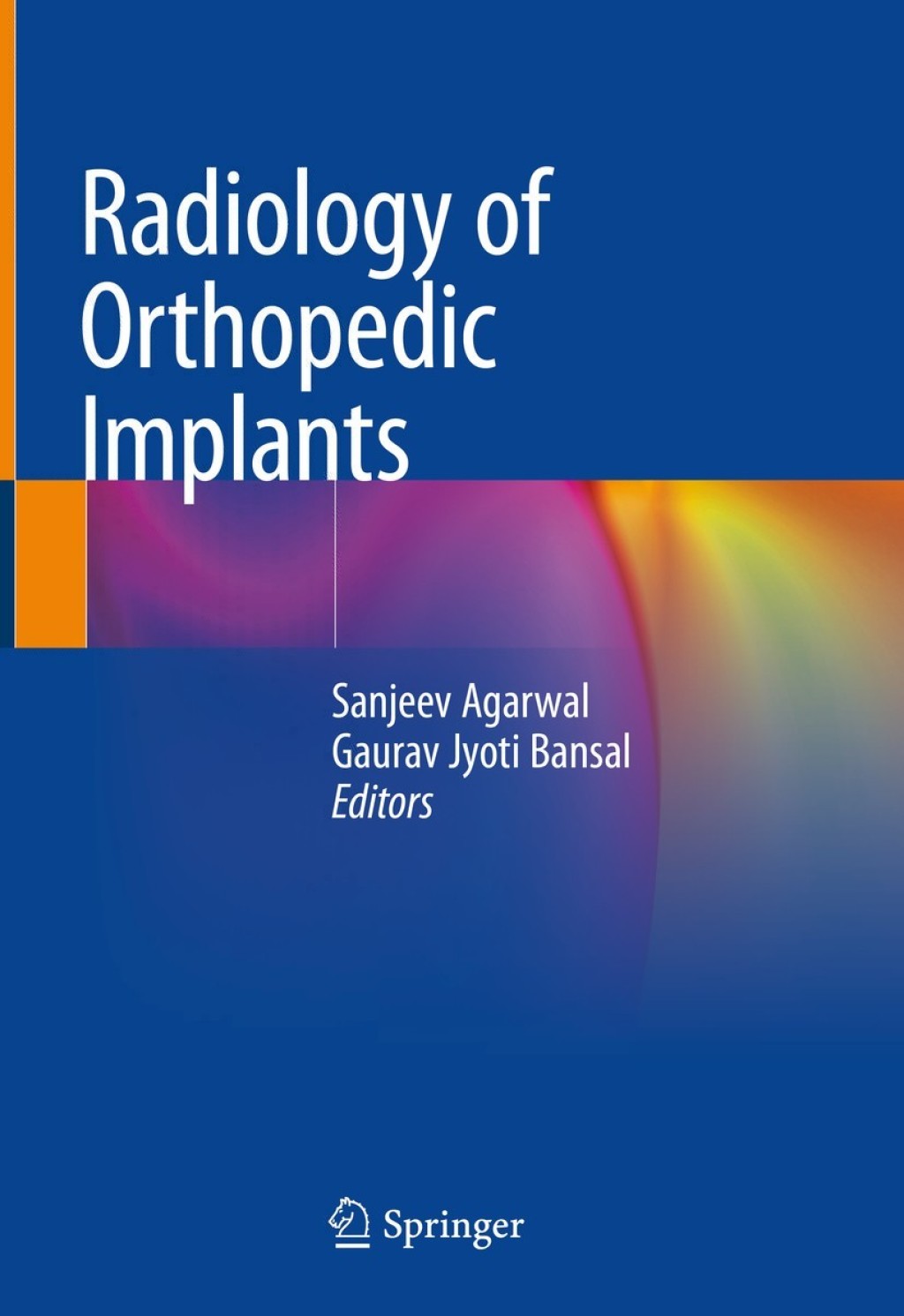 Radiology of Orthopedic Implants  â€“ PDF/EPUB Version Downloadable