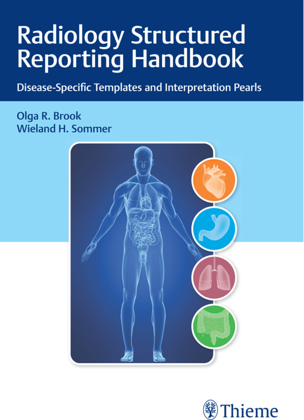 Radiology Structured Reporting Handbook Disease-Specific Templates and Interpretation Pearls 1st Edition â€“ PDF/EPUB Version Downloadable