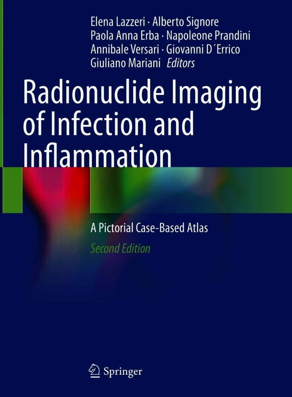 Radionuclide Imaging of Infection and Inflammation A Pictorial Case-Based Atlas 2nd Edition â€“ PDF/EPUB Version Downloadable