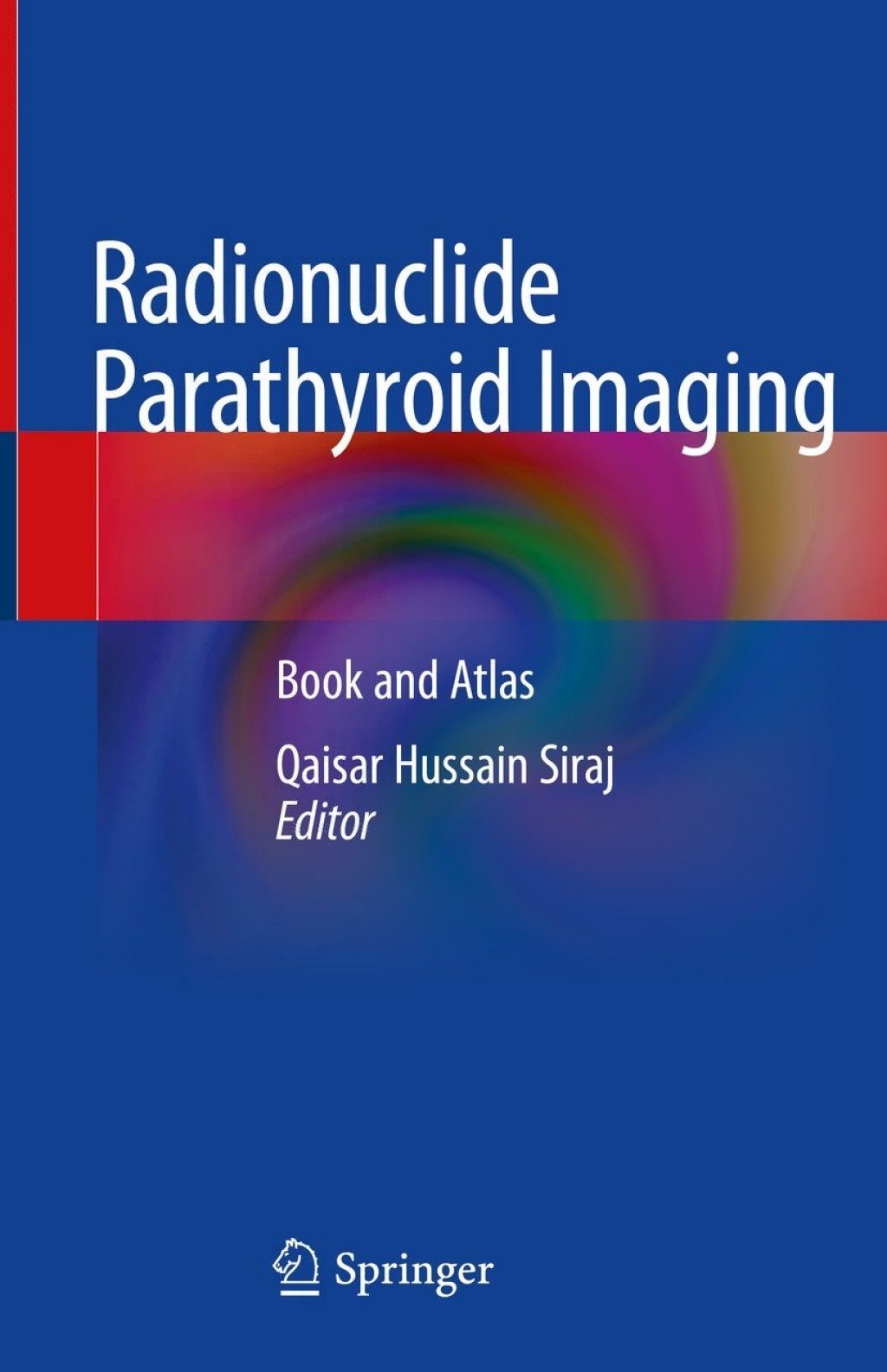 Radionuclide Parathyroid Imaging Book and Atlas  â€“ PDF/EPUB Version Downloadable