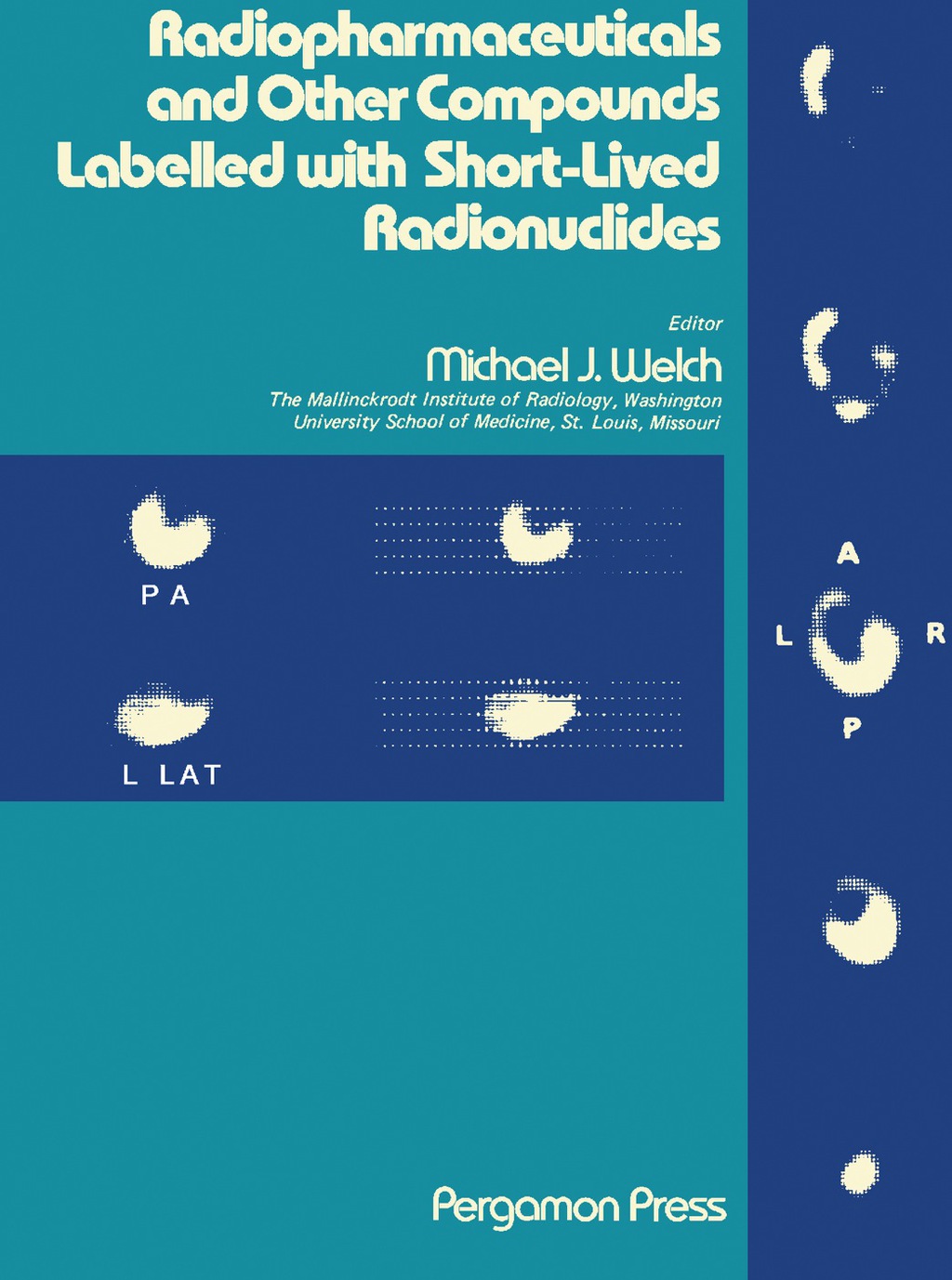 Radiopharmaceuticals and Other Compounds Labelled with Short-Lived Radionuclides  â€“ PDF/EPUB Version Downloadable
