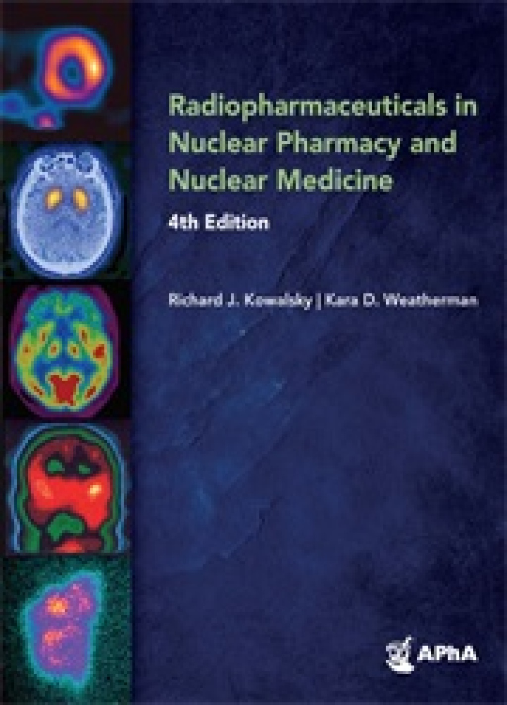 Radiopharmaceuticals in Nuclear Pharmacy and Nuclear Medicine 4th Edition â€“ PDF/EPUB Version Downloadable