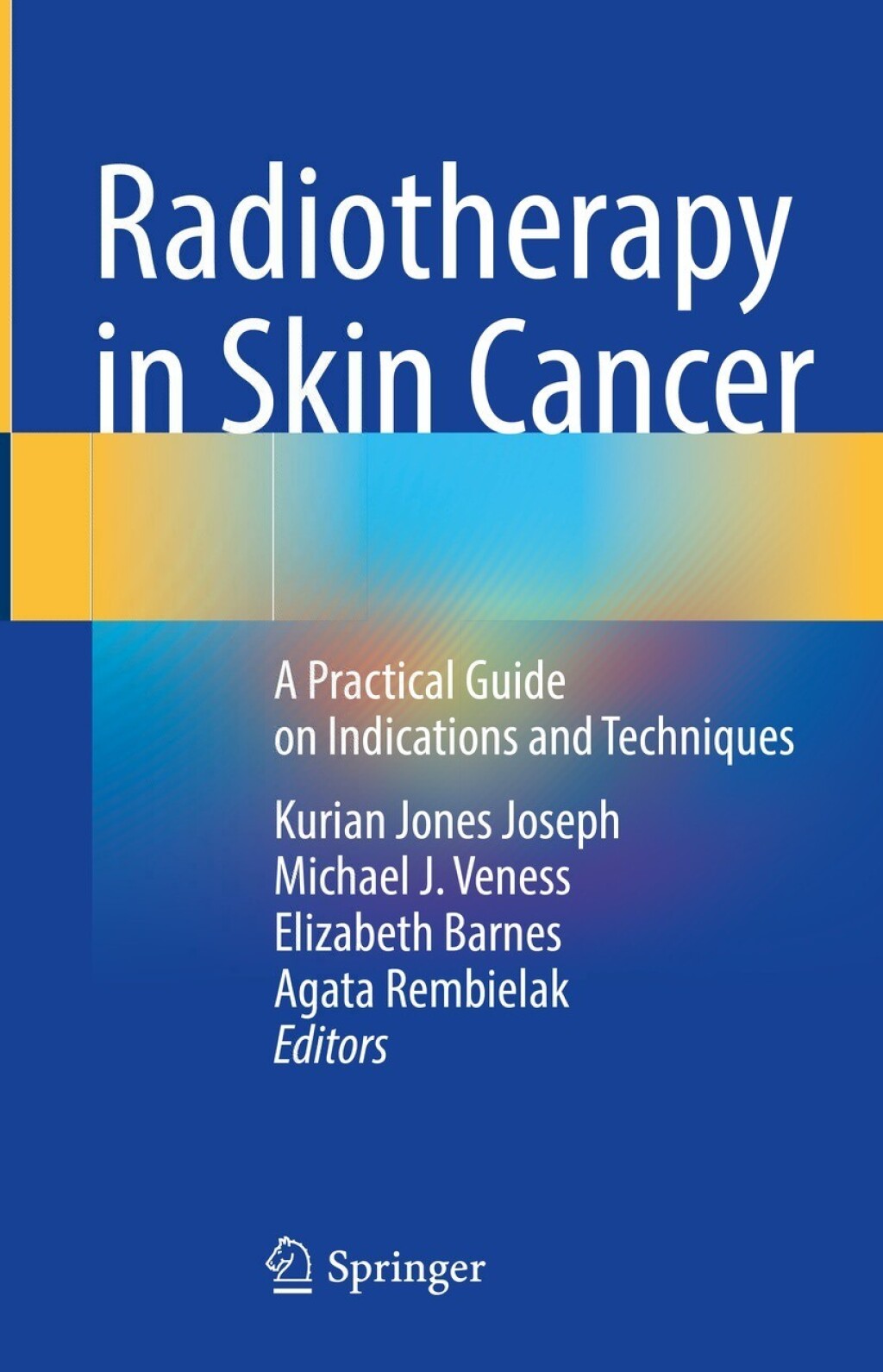 Radiotherapy in Skin Cancer A Practical Guide on Indications and Techniques  â€“ PDF/EPUB Version Downloadable