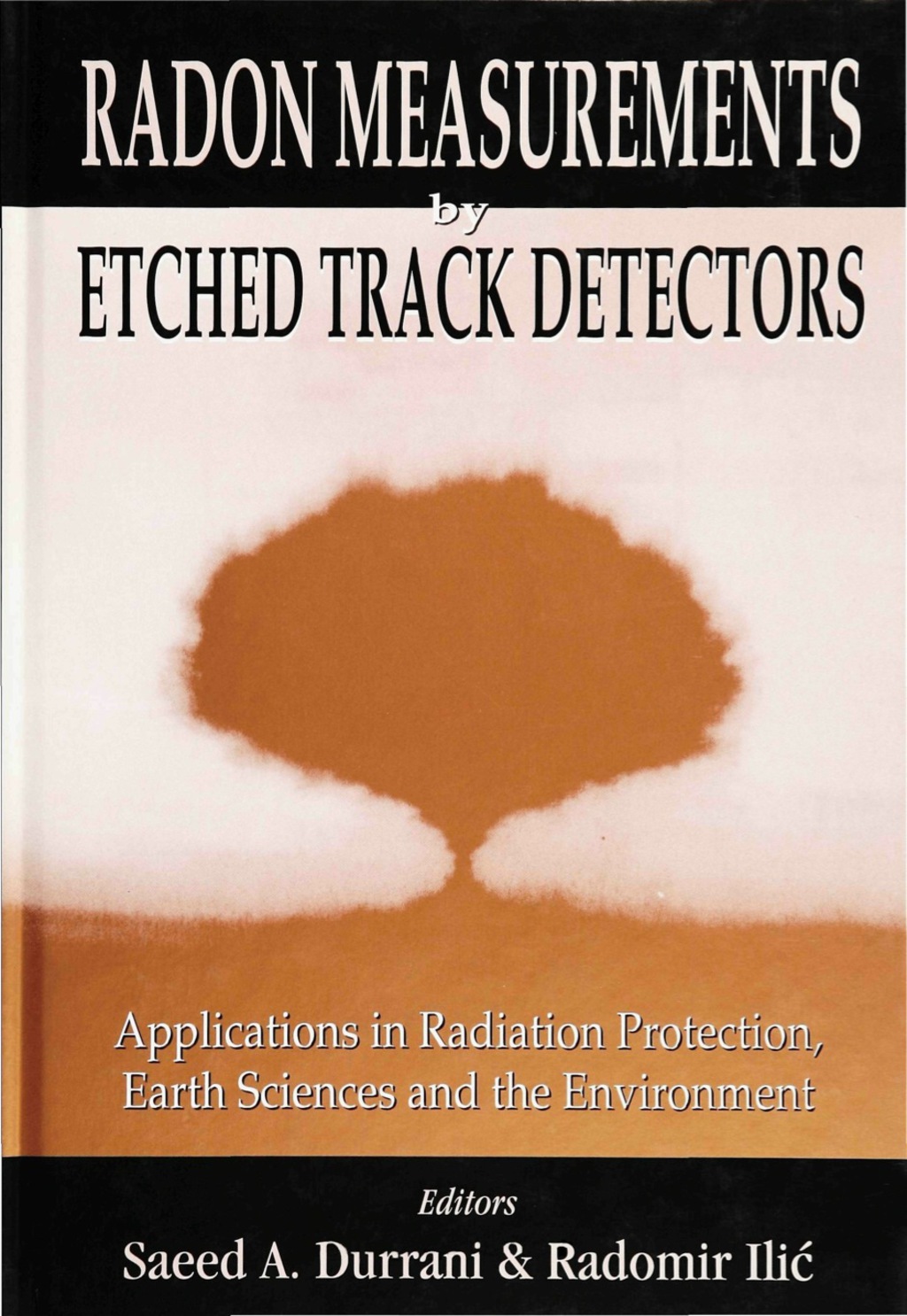 RADON MEASUREMENTS BY ETCHED TRACK DETE Applications in Radiation Protection, Earth Sciences and the Environment  â€“ PDF/EPUB Version Downloadable
