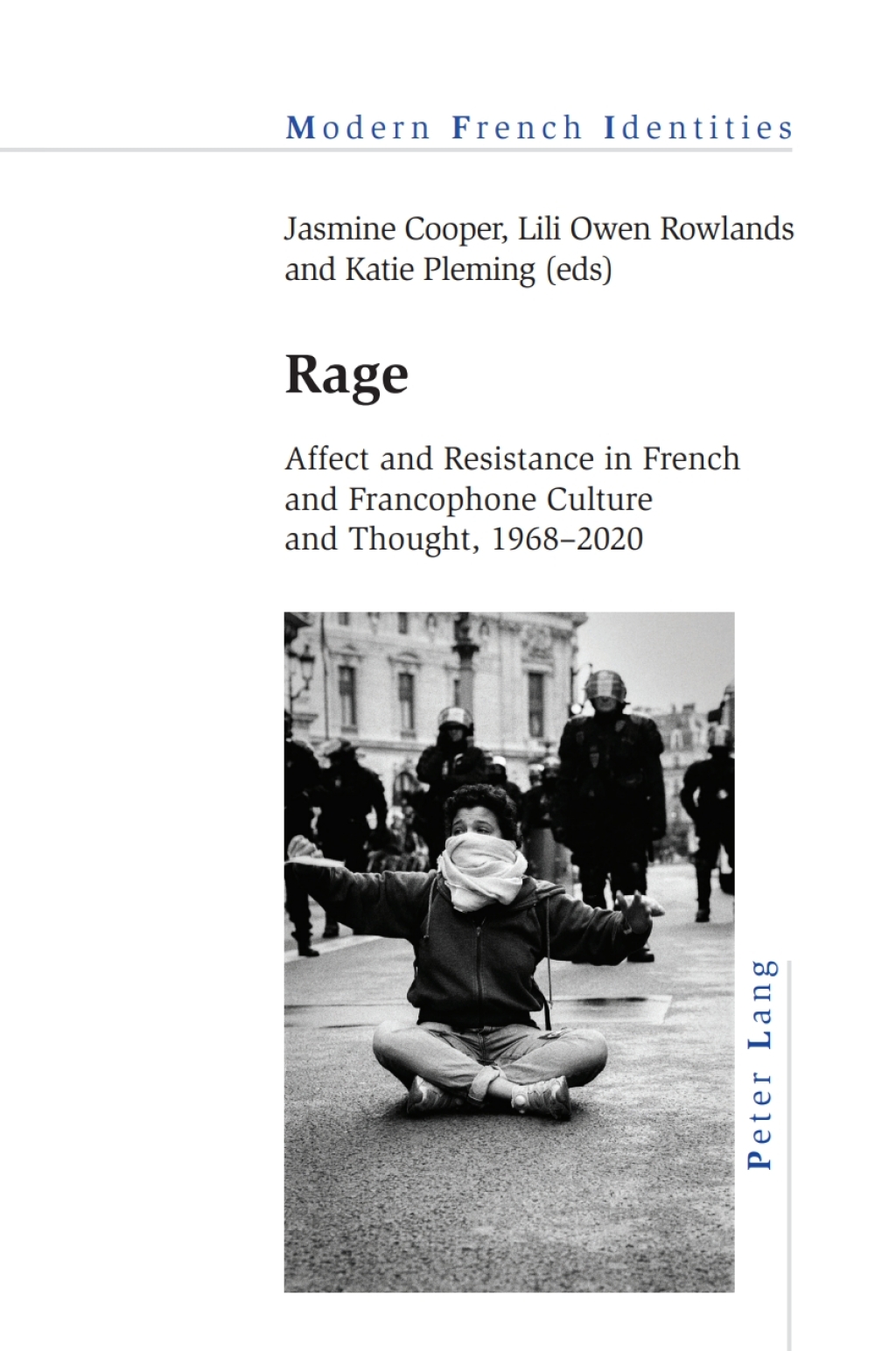 Rage Affect and Resistance in French and Francophone Culture and Thought, 1968â€“2020 1st Edition â€“ PDF/EPUB Version Downloadable