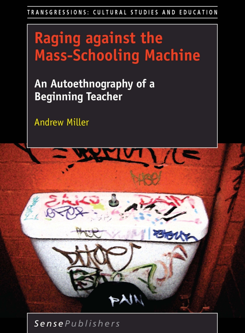 Raging against the Mass-Schooling Machine  â€“ PDF/EPUB Version Downloadable