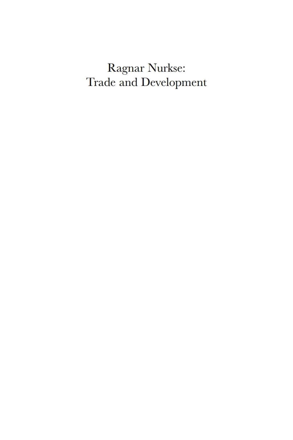 Ragnar Nurkse Trade and Development 1st Edition â€“ PDF/EPUB Version Downloadable