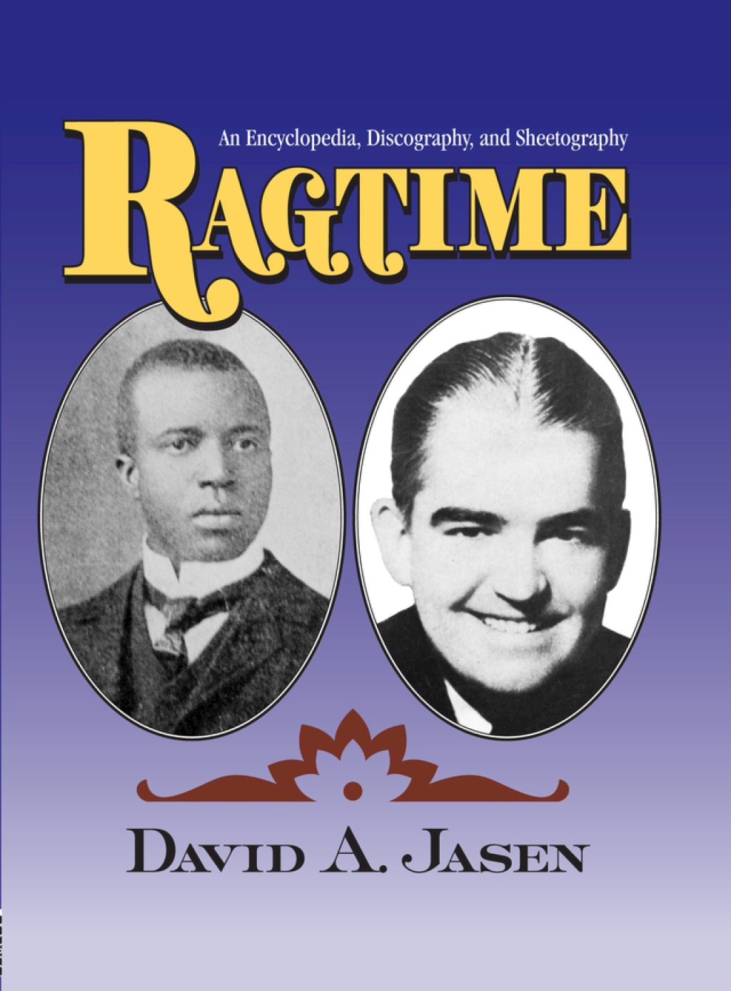 Ragtime An Encyclopedia, Discography, and Sheetography 1st Edition â€“ PDF/EPUB Version Downloadable