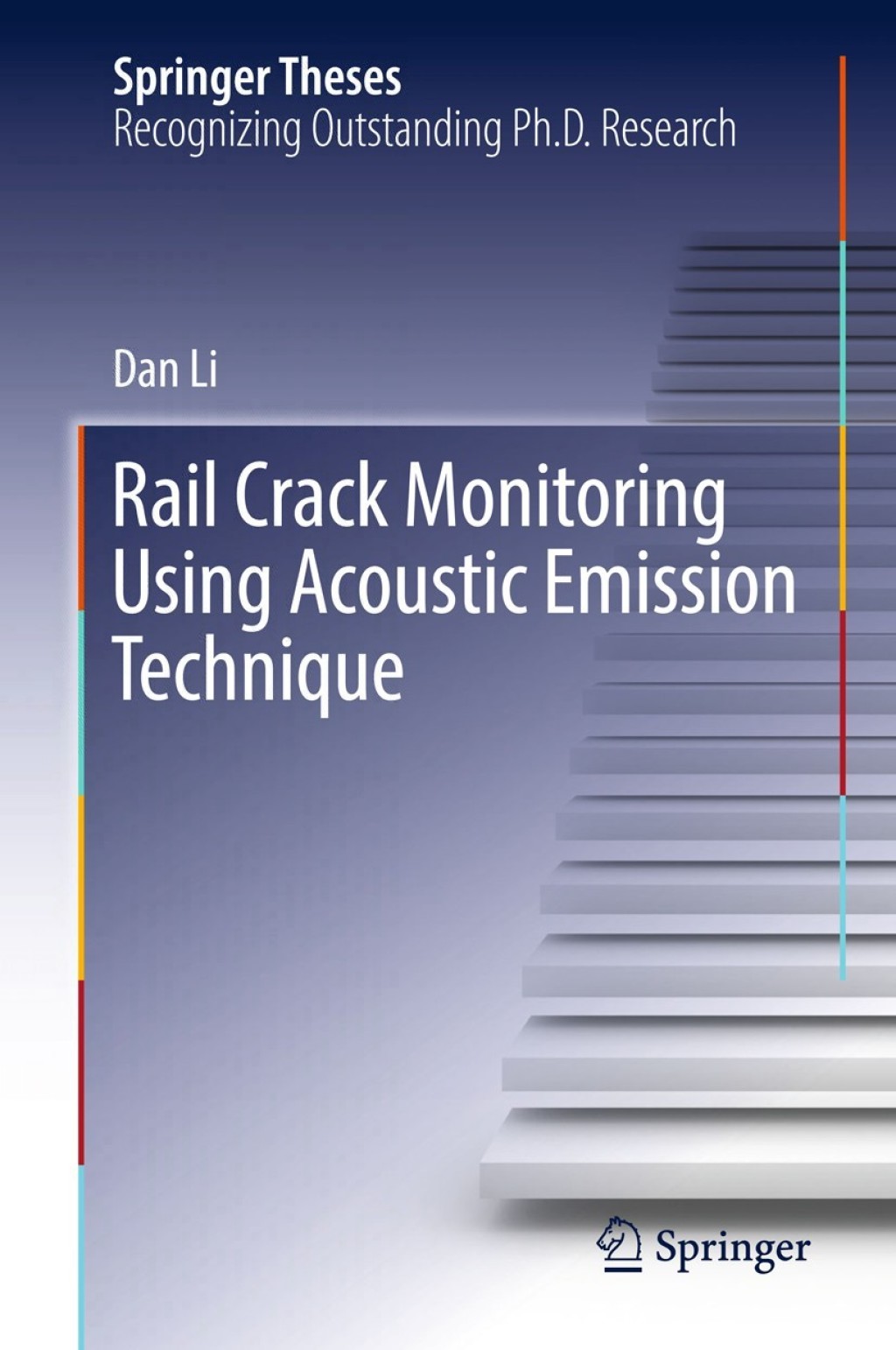 Rail Crack Monitoring Using Acoustic Emission Technique  â€“ PDF/EPUB Version Downloadable