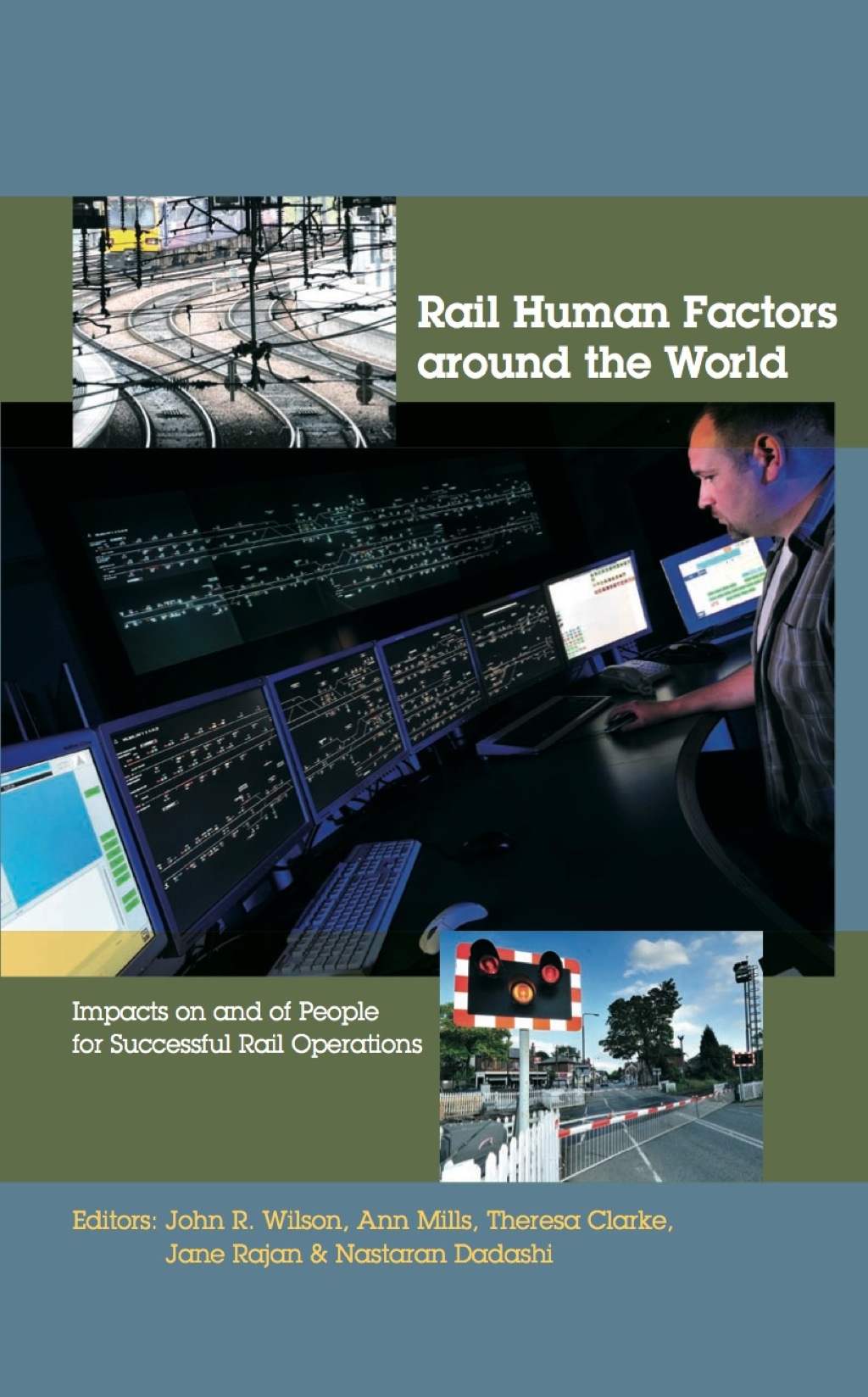 Rail Human Factors around the World Impacts on and of People for Successful Rail Operations 1st Edition â€“ PDF/EPUB Version Downloadable