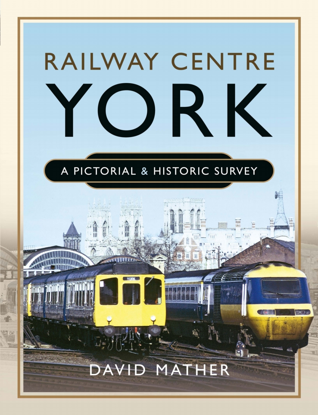 Railway Centre York A Pictorial and Historic Survey – PDF/EPUB Version Downloadable Railway Centre York A Pictorial and Historic Survey – PDF/EPUB Version Downloadable - Image 1