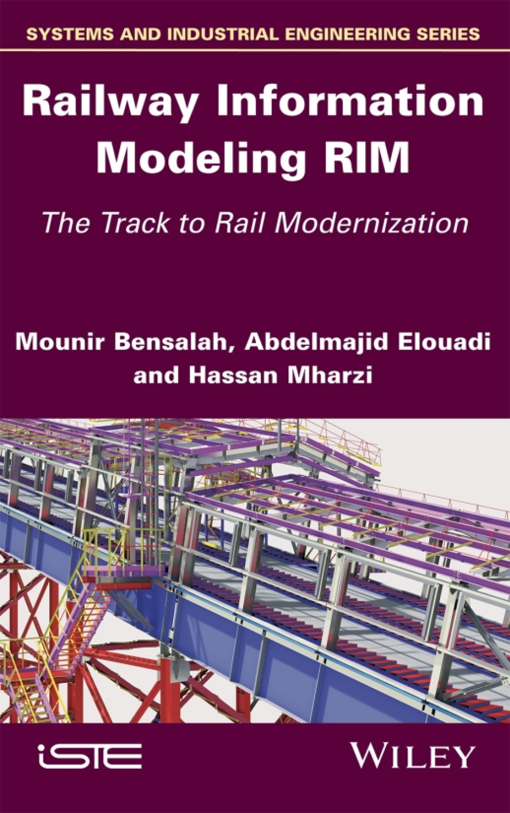 Railway Information Modeling RIM The Track to Rail Modernization 1st Edition â€“ PDF/EPUB Version Downloadable