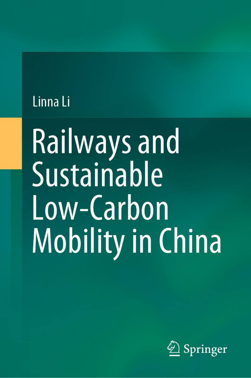 Railways and Sustainable Low-Carbon Mobility in China  â€“ PDF/EPUB Version Downloadable
