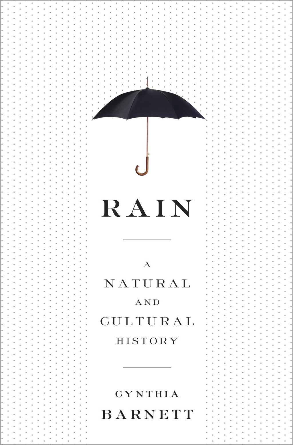 Rain A Natural and Cultural History - (PDF/EPUB Version)