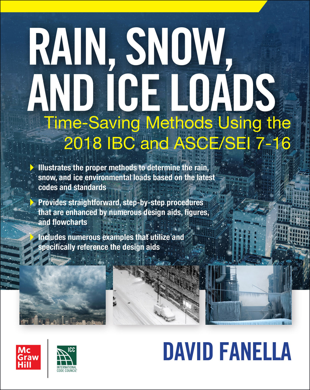 Rain, Snow, and Ice Loads: Time-Saving Methods Using the 2018 IBC and ASCE/SEI 7-16 1st Edition â€“ PDF/EPUB Version Downloadable