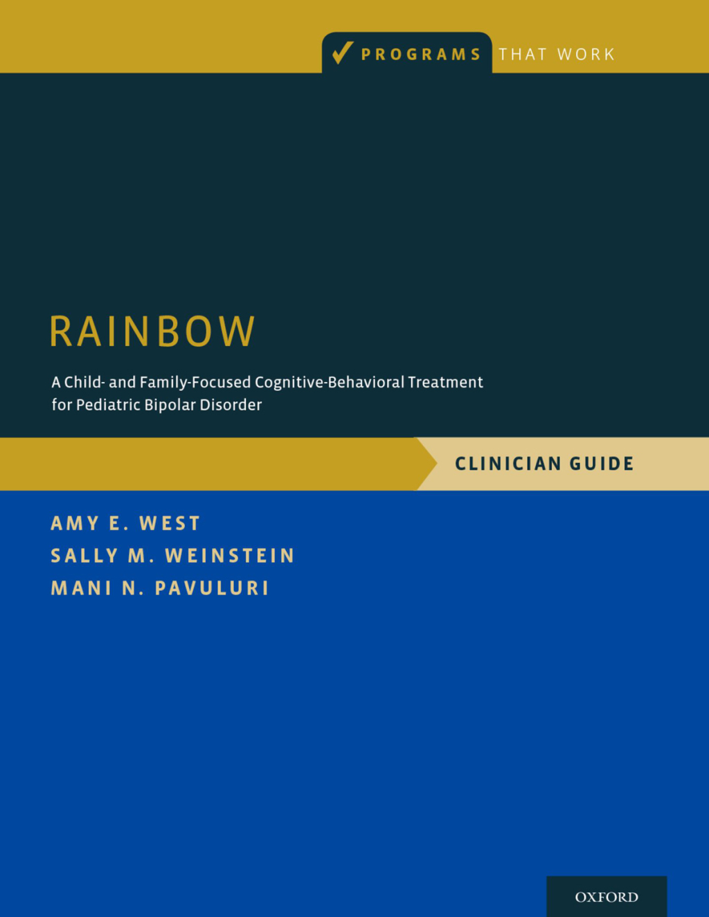 RAINBOW A Child- and Family-Focused Cognitive-Behavioral Treatment for Pediatric Bipolar Disorder, Clinician Guide  â€“ PDF/EPUB Version Downloadable