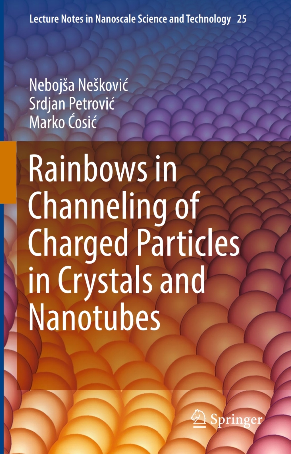 Rainbows in Channeling of Charged Particles in Crystals and Nanotubes  â€“ PDF/EPUB Version Downloadable