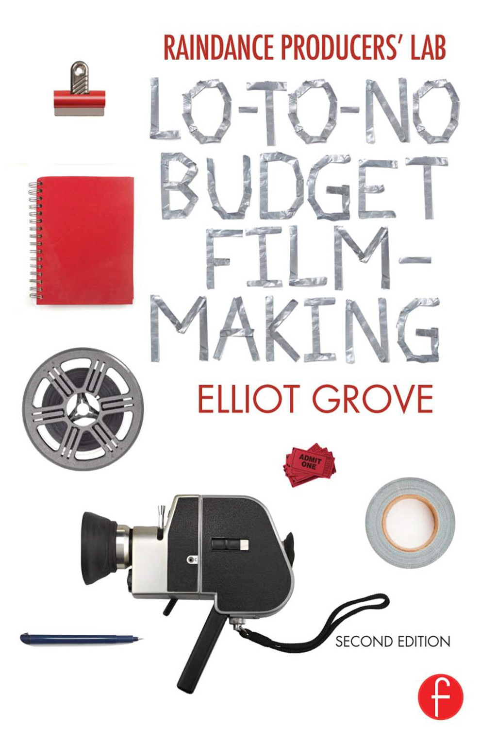 Raindance Producers' Lab Lo-To-No Budget Filmmaking 2nd Edition â€“ PDF/EPUB Version Downloadable