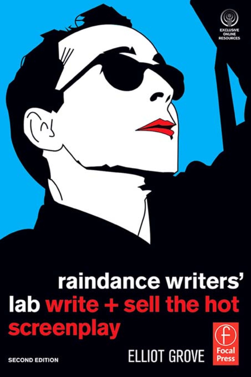 Raindance Writers' Lab Write + Sell the Hot Screenplay 2nd Edition â€“ PDF/EPUB Version Downloadable