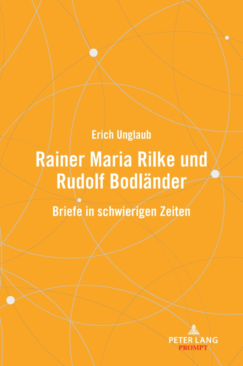 Rainer Maria Rilke und Rudolf Bodlaender Briefe in schwierigen Zeiten 1st Edition â€“ PDF/EPUB Version Downloadable