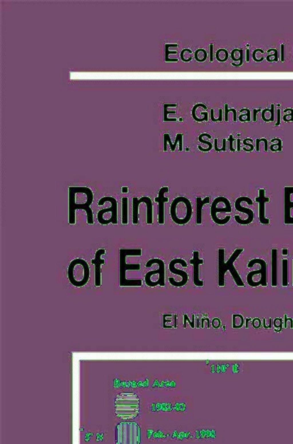 Rainforest Ecosystems of East Kalimantan El NiÃ±o, Drought, Fire and Human Impacts 1st Edition â€“ PDF/EPUB Version Downloadable