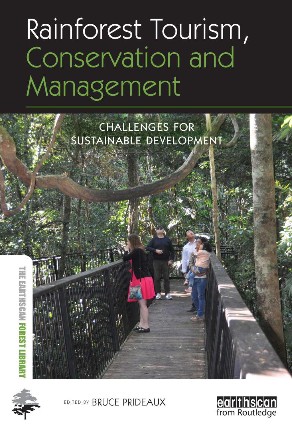Rainforest Tourism, Conservation and Management Challenges for Sustainable Development 1st Edition â€“ PDF/EPUB Version Downloadable