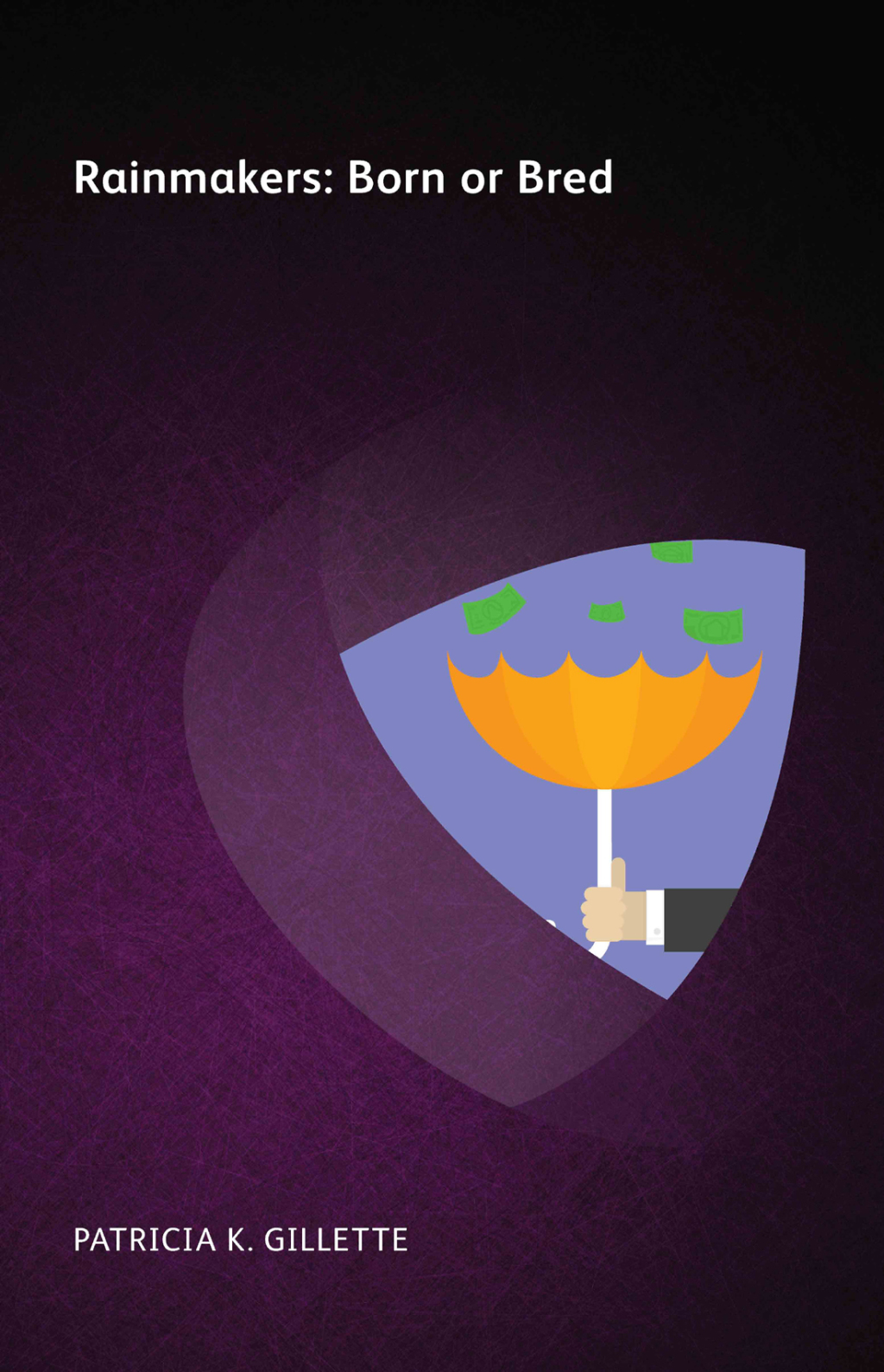 Rainmakers Born or Bred 1st Edition â€“ PDF/EPUB Version Downloadable