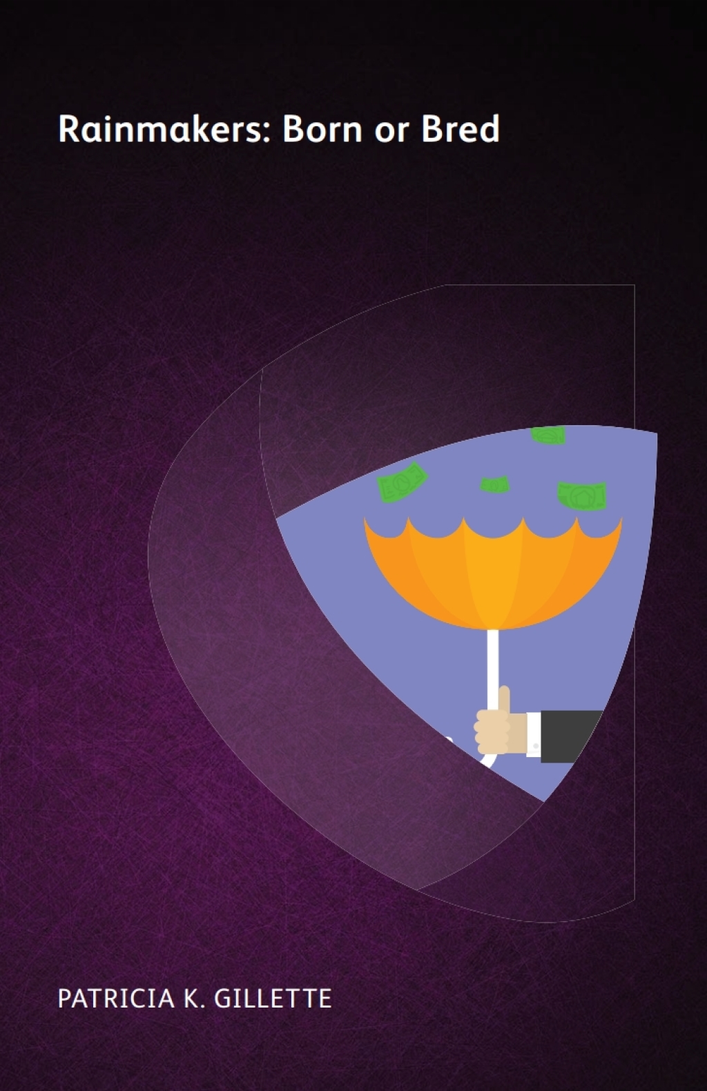 Rainmakers Born or Bred 1st Edition â€“ PDF/EPUB Version Downloadable