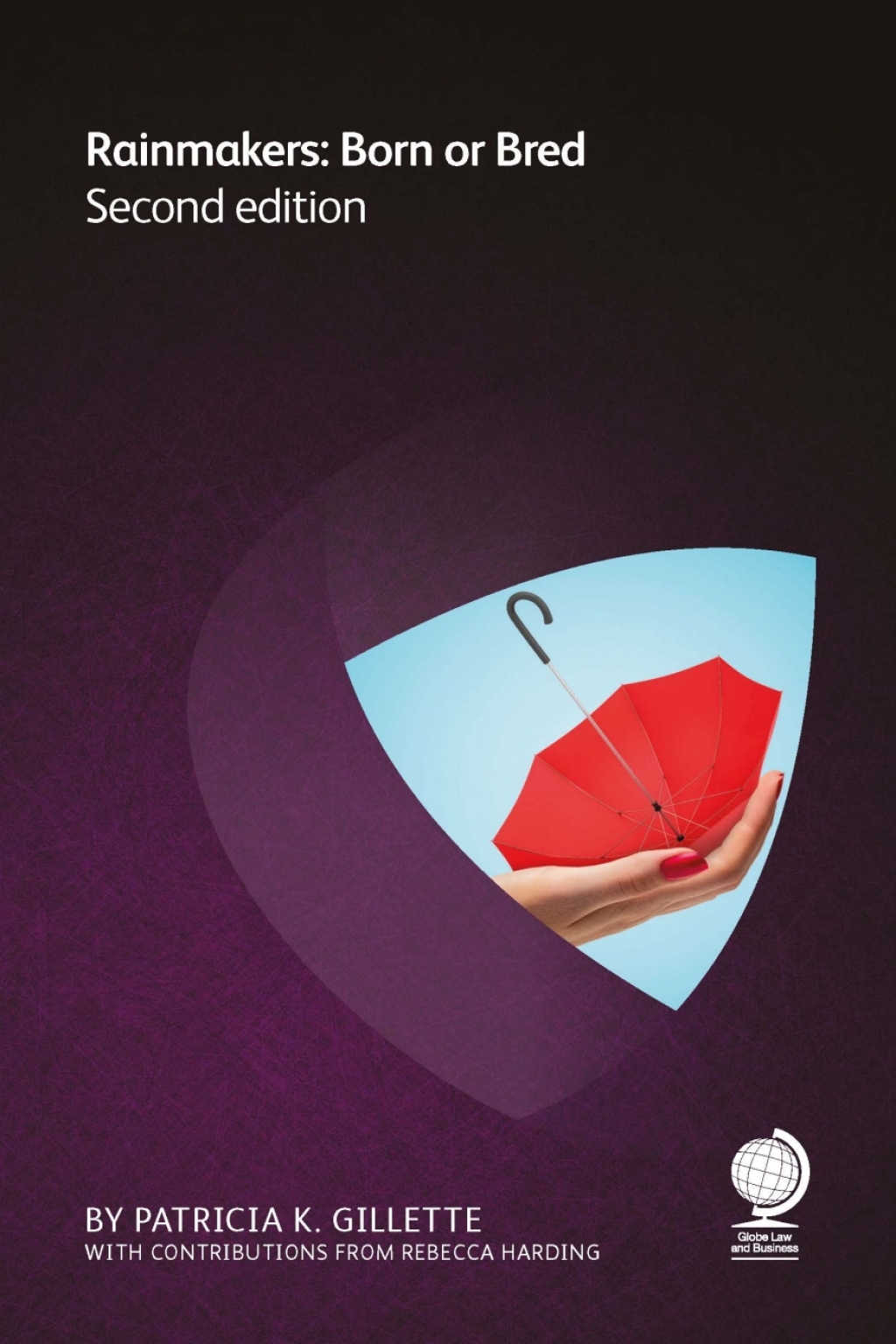 Rainmakers: Born or Bred Second edition 2nd Edition – PDF/EPUB Version Downloadable Rainmakers: Born or Bred Second edition 2nd Edition – PDF/EPUB Version Downloadable - Image 1